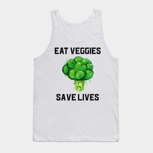 Eat Veggies Save Lives Tank Top